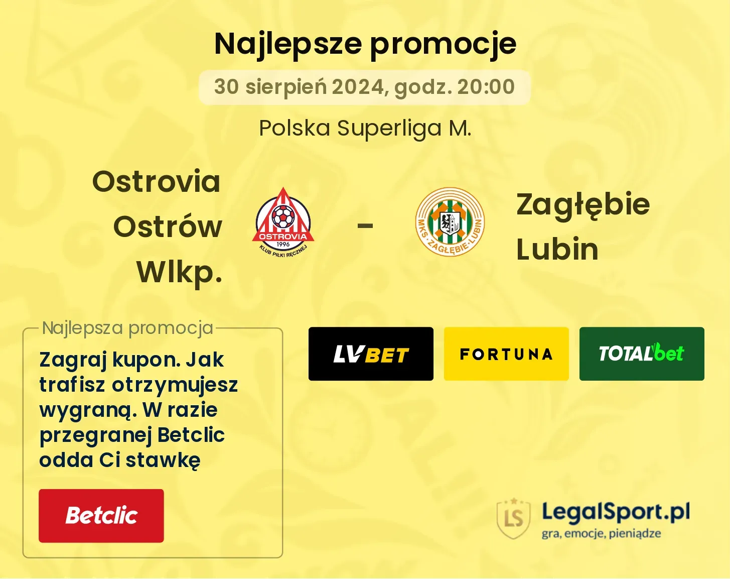 Ostrovia Ostrów Wlkp. - Zagłębie Lubin promocje bonusy na mecz