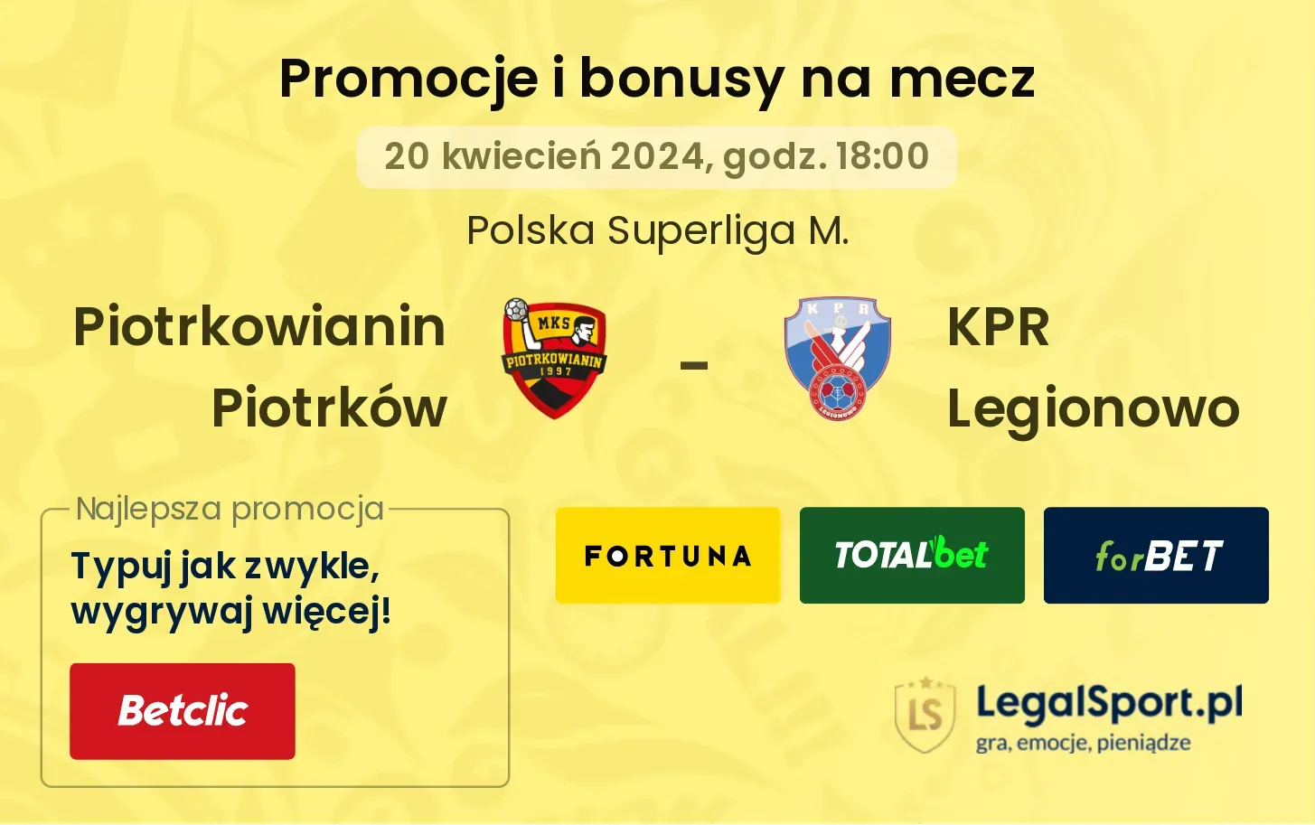 Piotrkowianin Piotrków - KPR Legionowo promocje bonusy na mecz