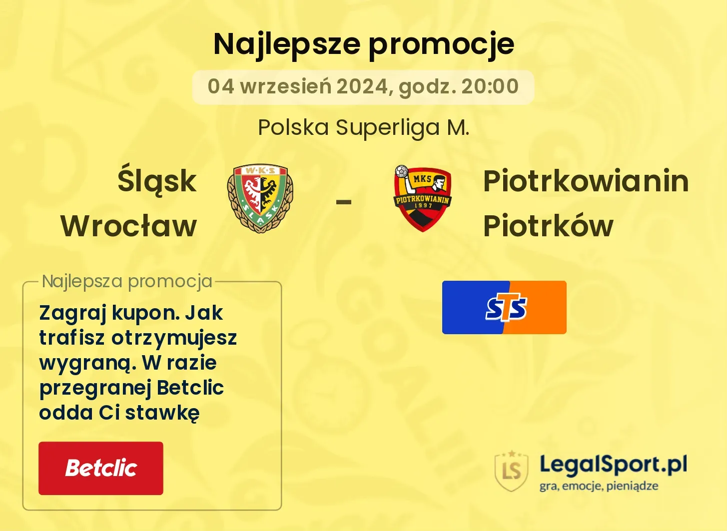 Śląsk Wrocław - Piotrkowianin Piotrków promocje bukmacherskie 04.09, 20:00