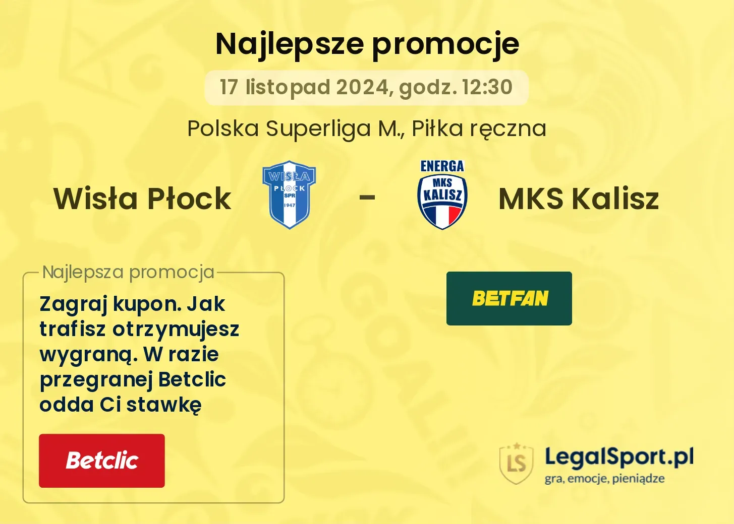 Wisła Płock - MKS Kalisz promocje bukmacherskie 17.11, 12:30