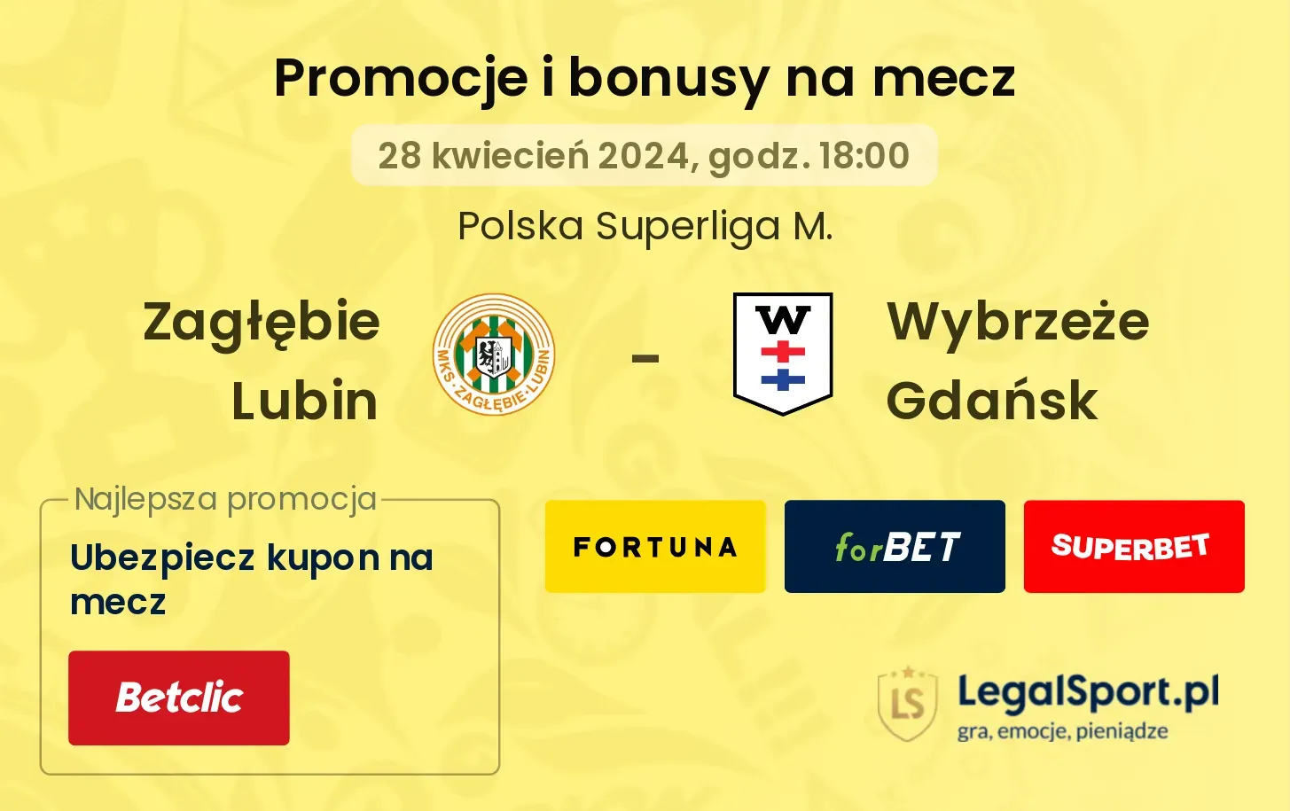 Zagłębie Lubin - Wybrzeże Gdańsk promocje bonusy na mecz