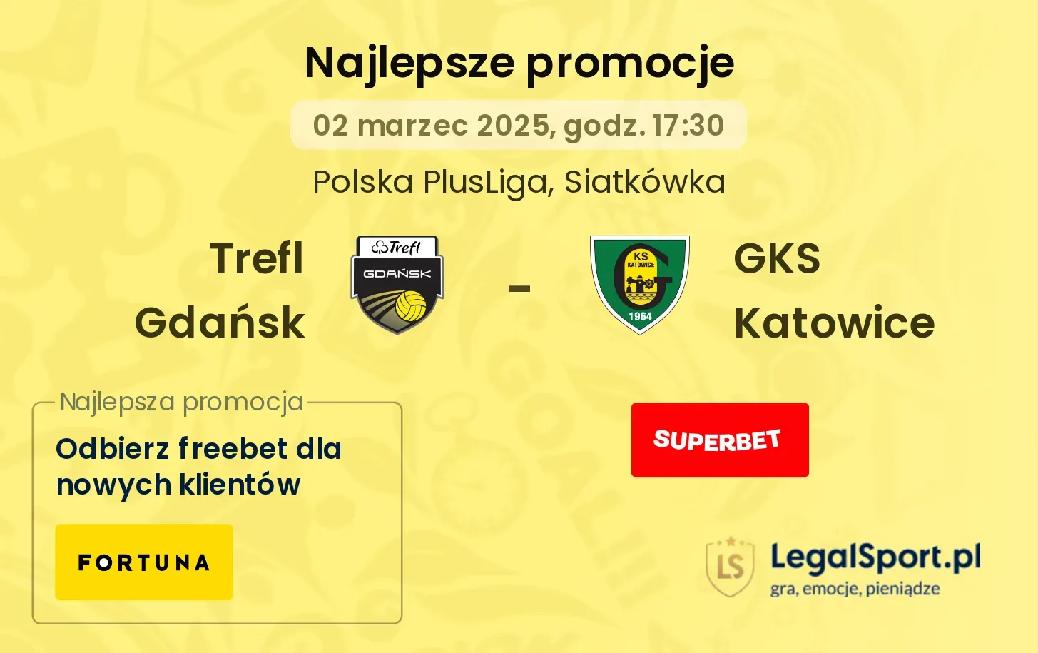 Trefl Gdańsk - GKS Katowice promocje bukmacherskie