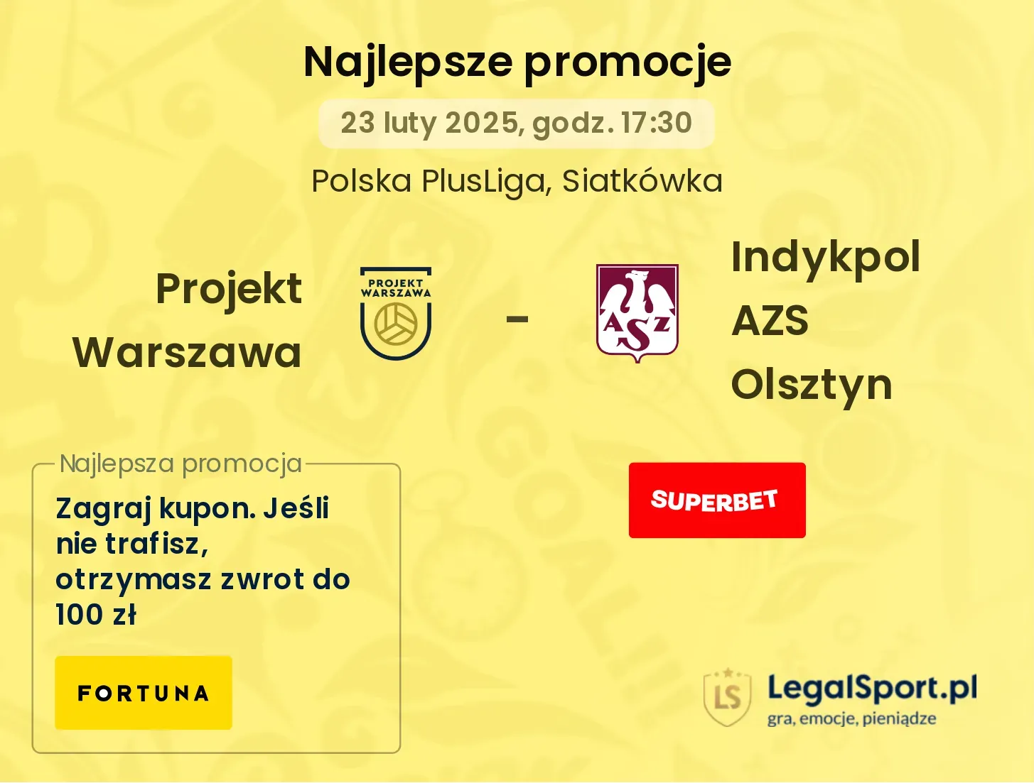 Projekt Warszawa - Indykpol AZS Olsztyn promocje u bukmacherów