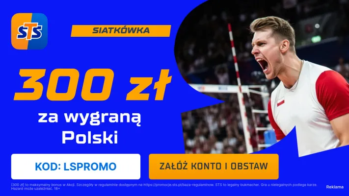 STS: Promocja 300 zł za wygraną polskich siatkarzy w dowolnym meczu fazy finałowej VNL Ligi Narodów 2026
