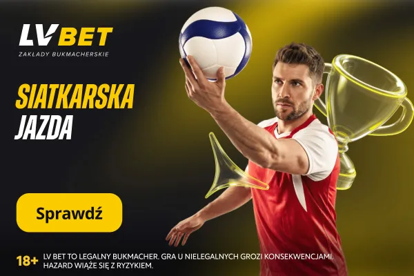 LV BET: Bonus do 50 zł za wygrany kupon na ME siatkarzy 2026