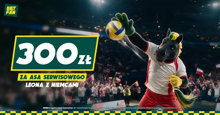 Promocja BETFAN: 300 zł za asa serwisowego Leona z Niemcami