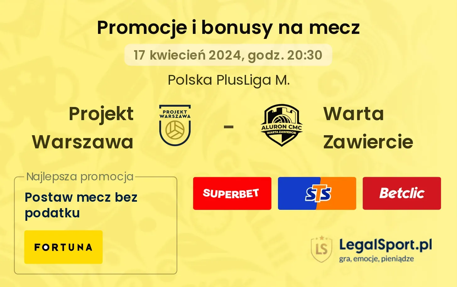 Projekt Warszawa - Warta Zawiercie promocje bonusy na mecz