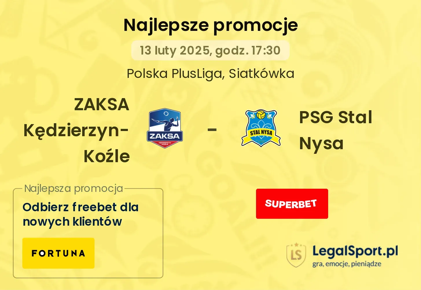 ZAKSA Kędzierzyn-Koźle - PSG Stal Nysa promocje bukmacherskie