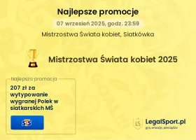 Promocje bukmacherskie na siatkarskie Mistrzostwa Świata kobiet 2025