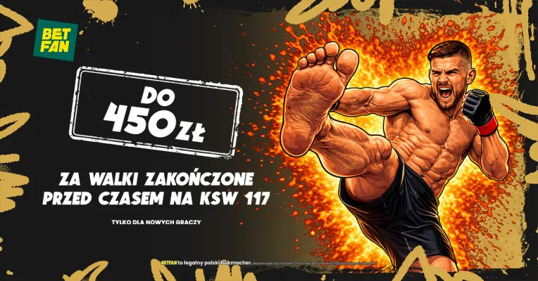 BETFAN: Nawet 450 zł za walki zakończone przed czasem na KSW 117