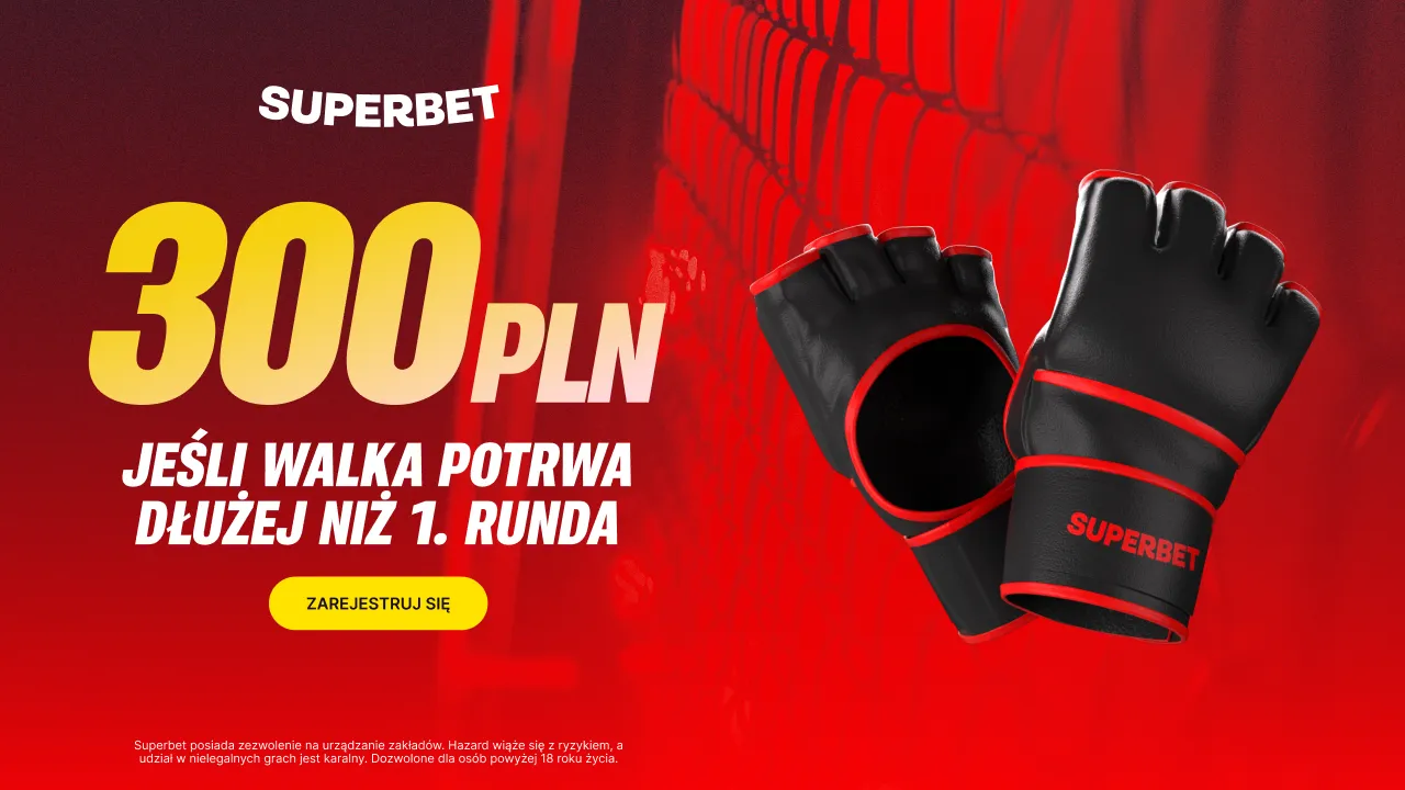 Bonus 300 zł, jeśli walka potrwa dłużej niż 1. rundę w walce Błachowicza