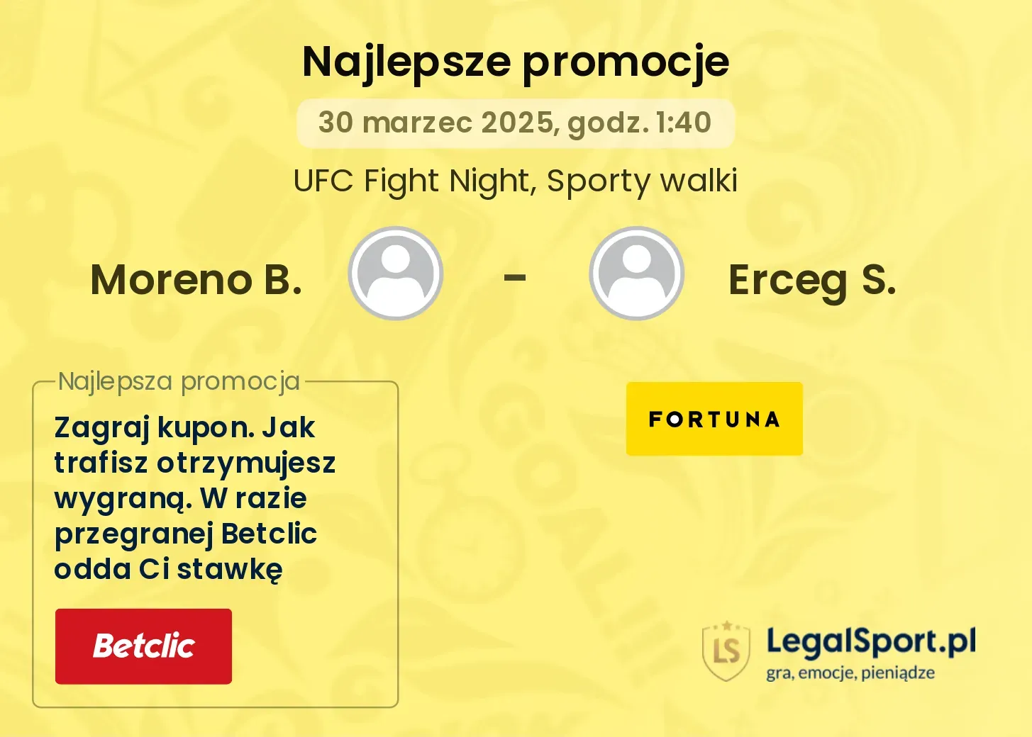 Moreno B. - Erceg S. promocje u bukmacherów