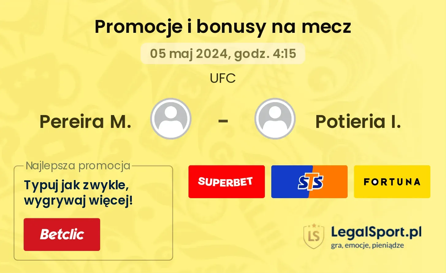 Pereira M. - Potieria I. promocje bonusy na mecz