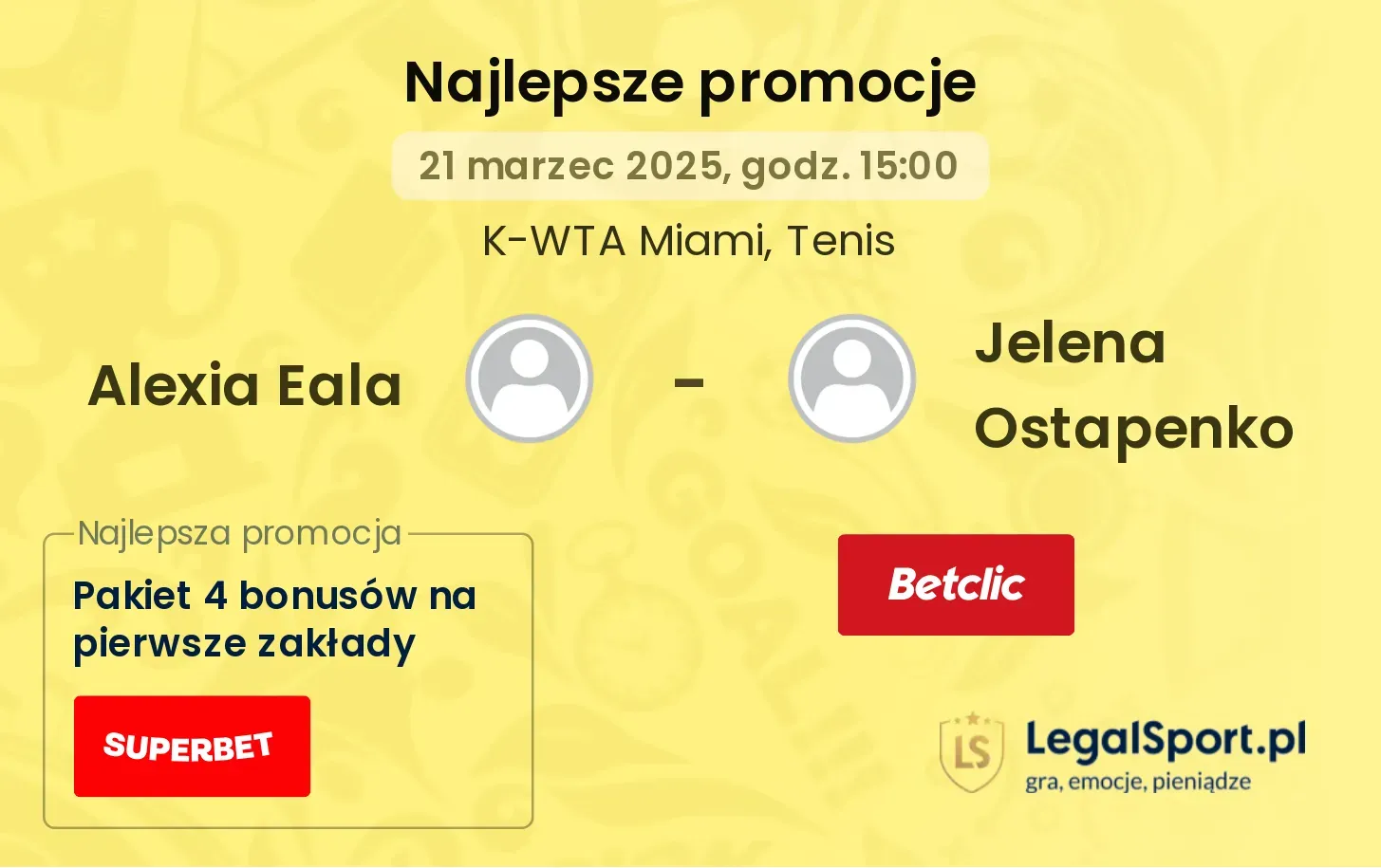 Alexia Eala - Jelena Ostapenko promocje bukmacherskie