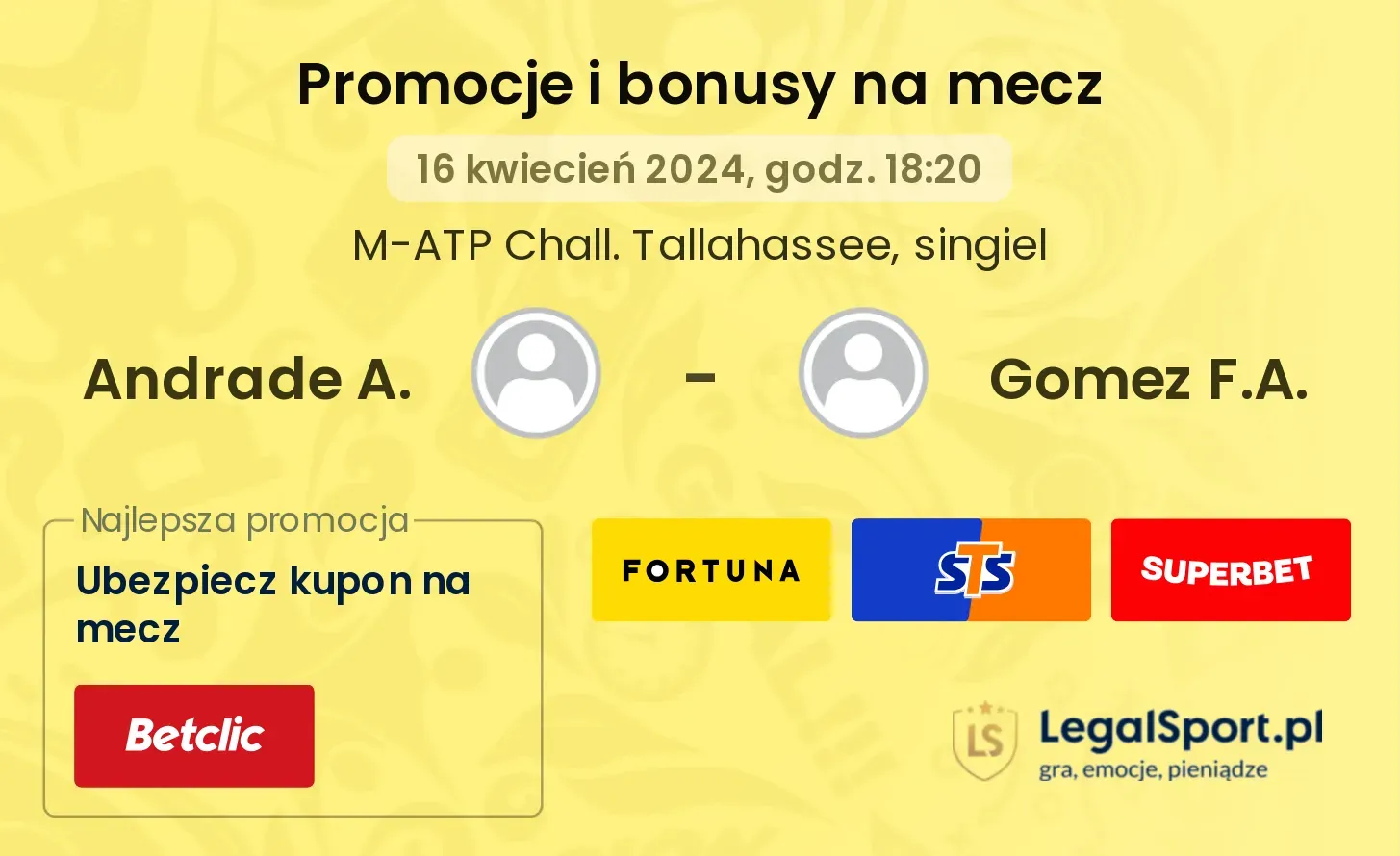 Andrade A. - Gomez F.A. promocje bonusy na mecz