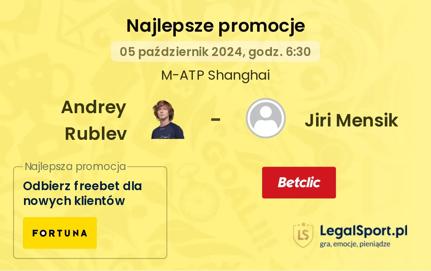 Andrey Rublev - Jiri Mensik promocje bukmacherskie 05.10, 06:30