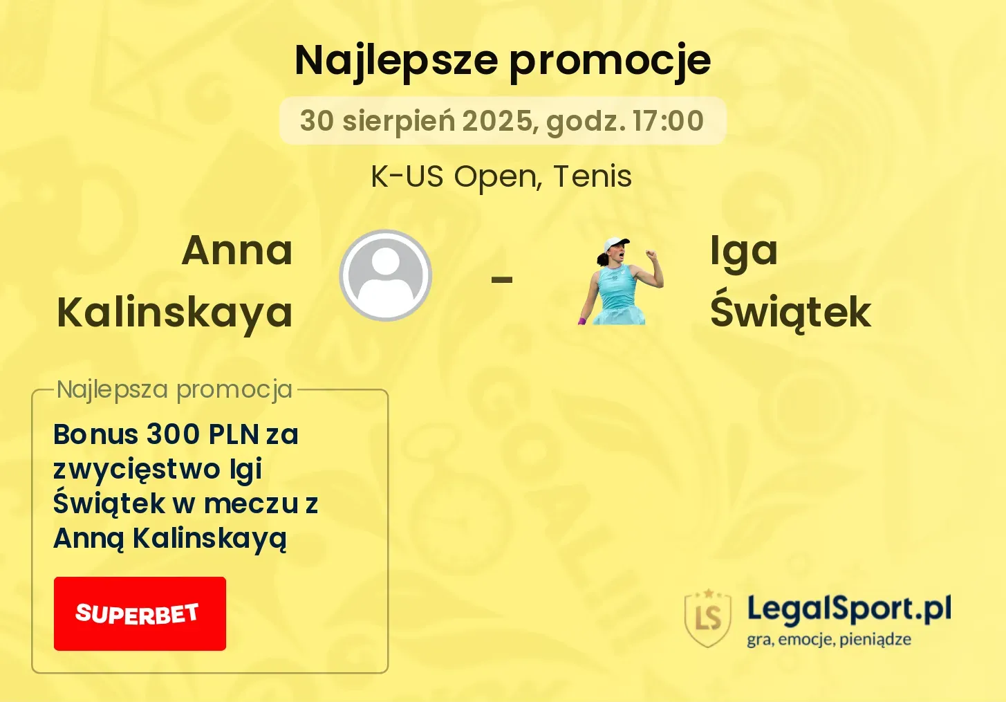 Anna Kalinskaya - Iga Świątek promocje u bukmacherów