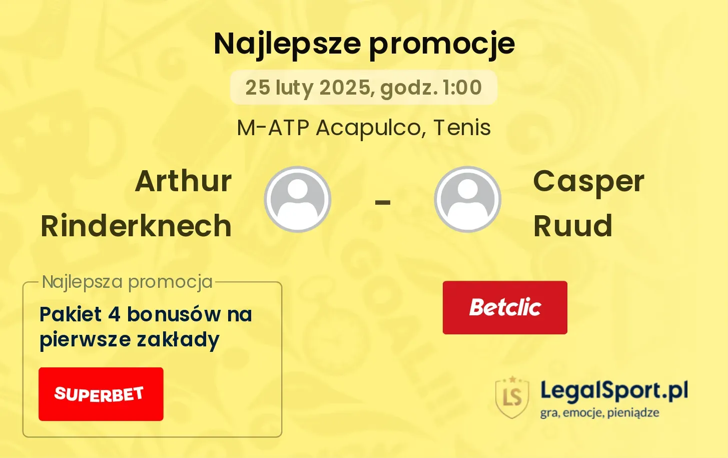 Arthur Rinderknech - Casper Ruud promocje bukmacherskie