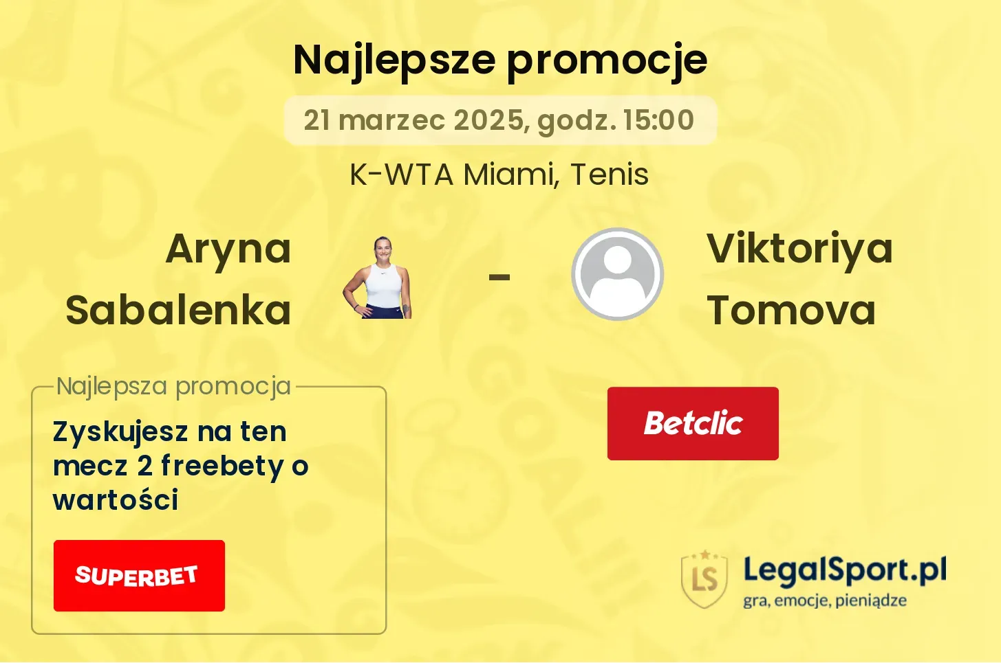 Aryna Sabalenka - Viktoriya Tomova promocje u bukmacherów