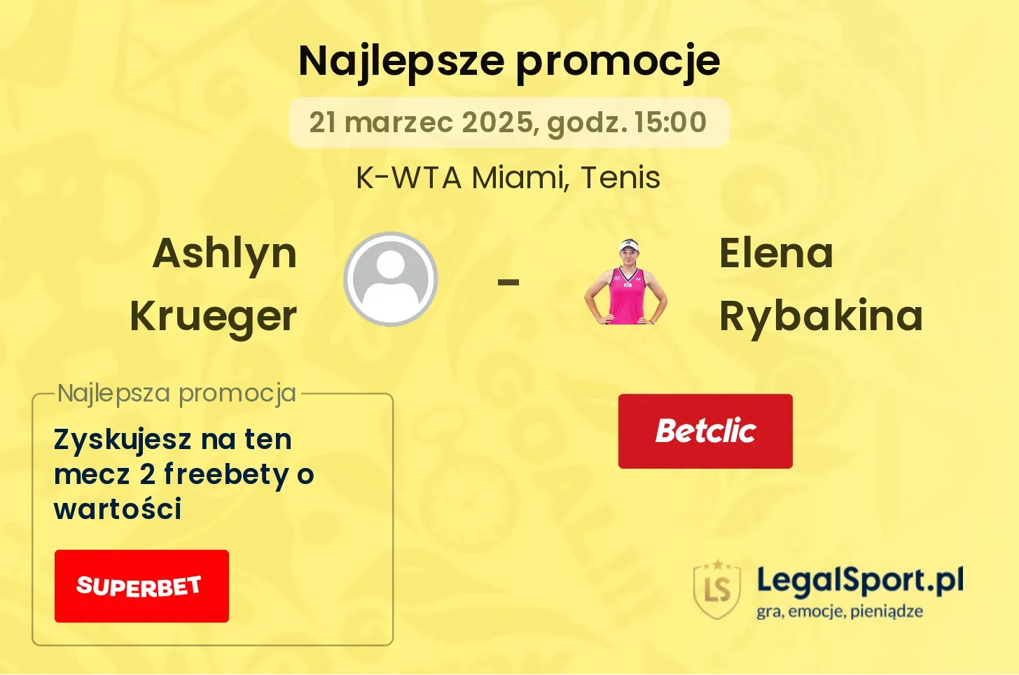 Ashlyn Krueger - Elena Rybakina promocje bukmacherskie