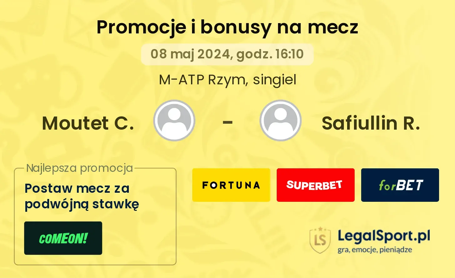 Moutet C. - Safiullin R. promocje bonusy na mecz