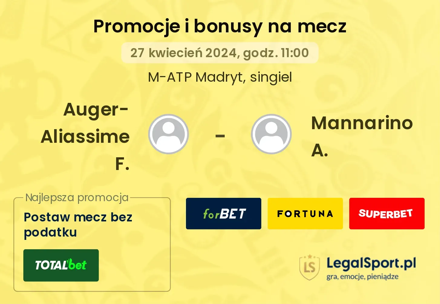 Auger-Aliassime F. - Mannarino A. promocje bonusy na mecz