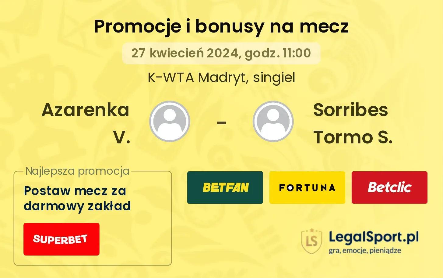 Azarenka V. - Sorribes Tormo S. promocje bonusy na mecz