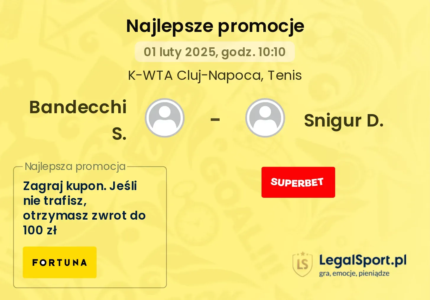 Bandecchi S. - Snigur D. promocje u bukmacherów