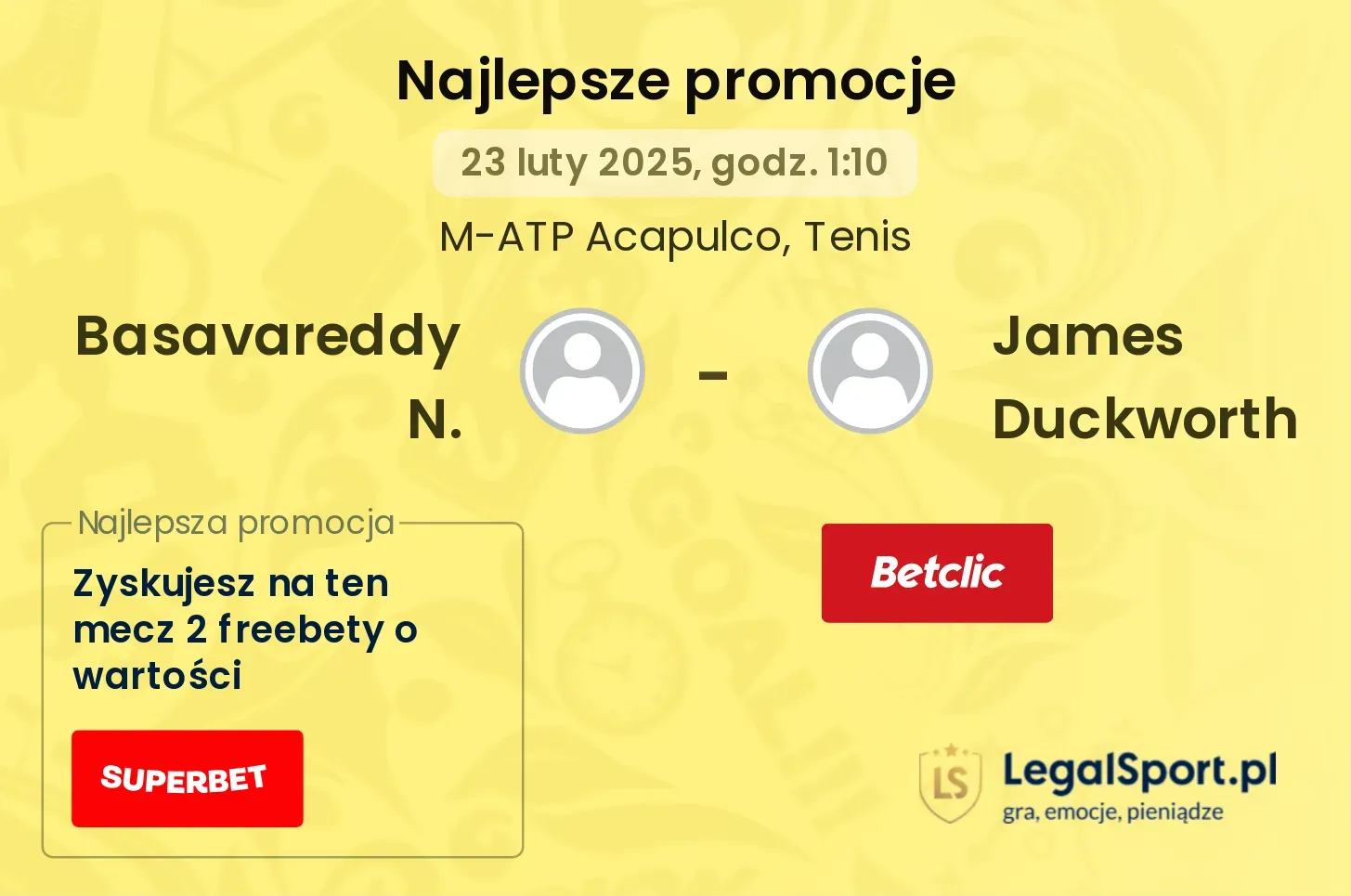 Basavareddy N. - James Duckworth promocje u bukmacherów