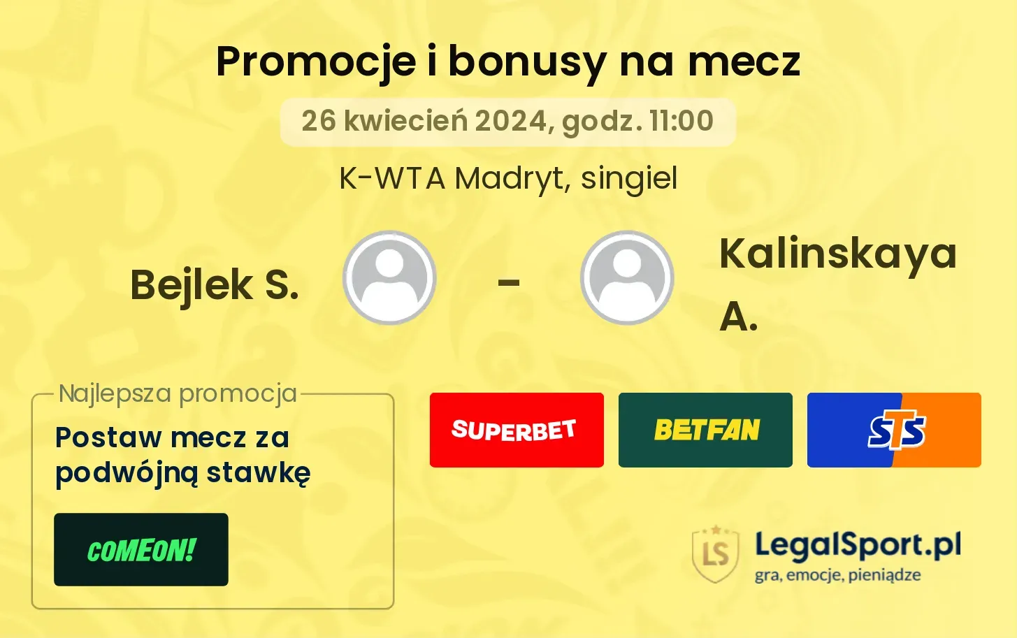 Bejlek S. - Kalinskaya A. promocje bonusy na mecz
