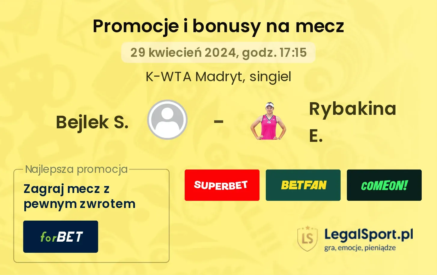 Bejlek S. - Rybakina E. promocje bonusy na mecz