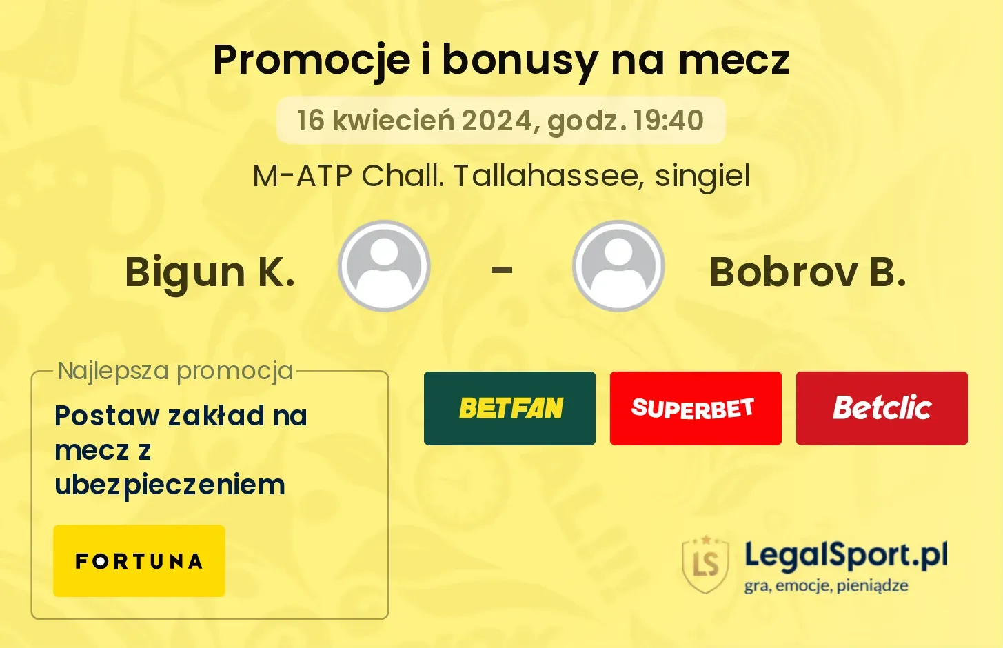 Bigun K. - Bobrov B. promocje bonusy na mecz