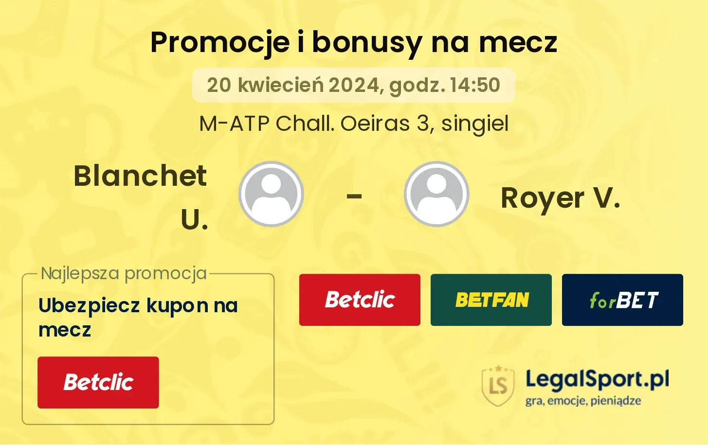 Blanchet U. - Royer V. promocje bonusy na mecz