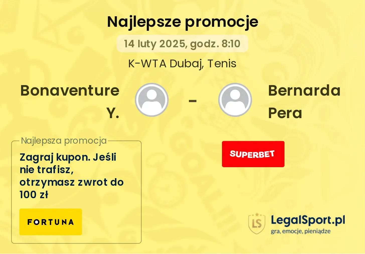 Bonaventure Y. - Bernarda Pera promocje u bukmacherów