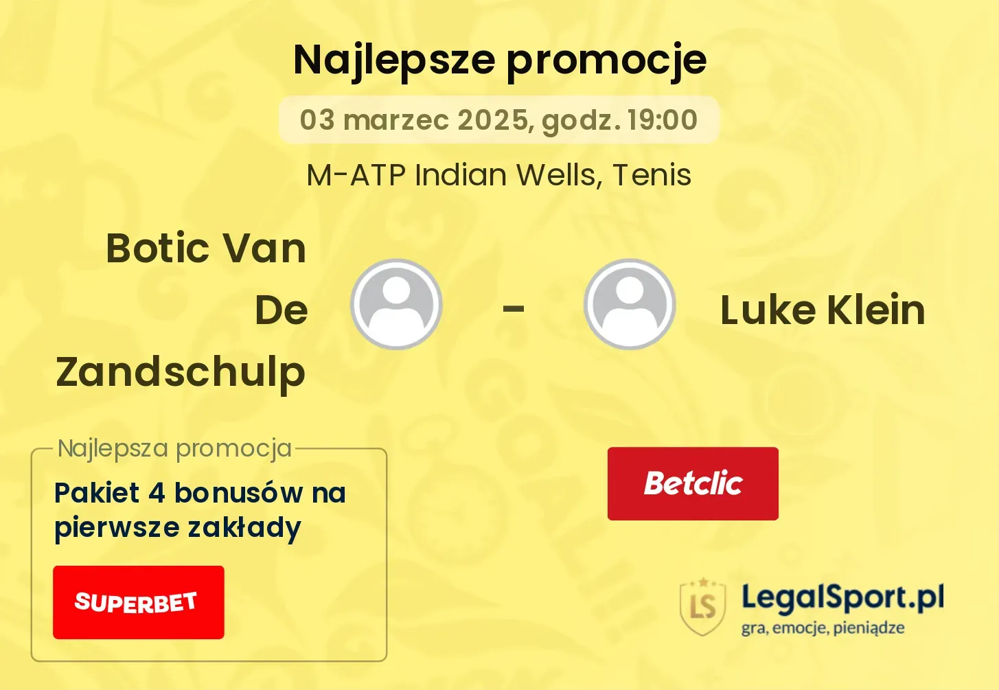 Botic Van De Zandschulp - Luke Klein promocje bukmacherskie