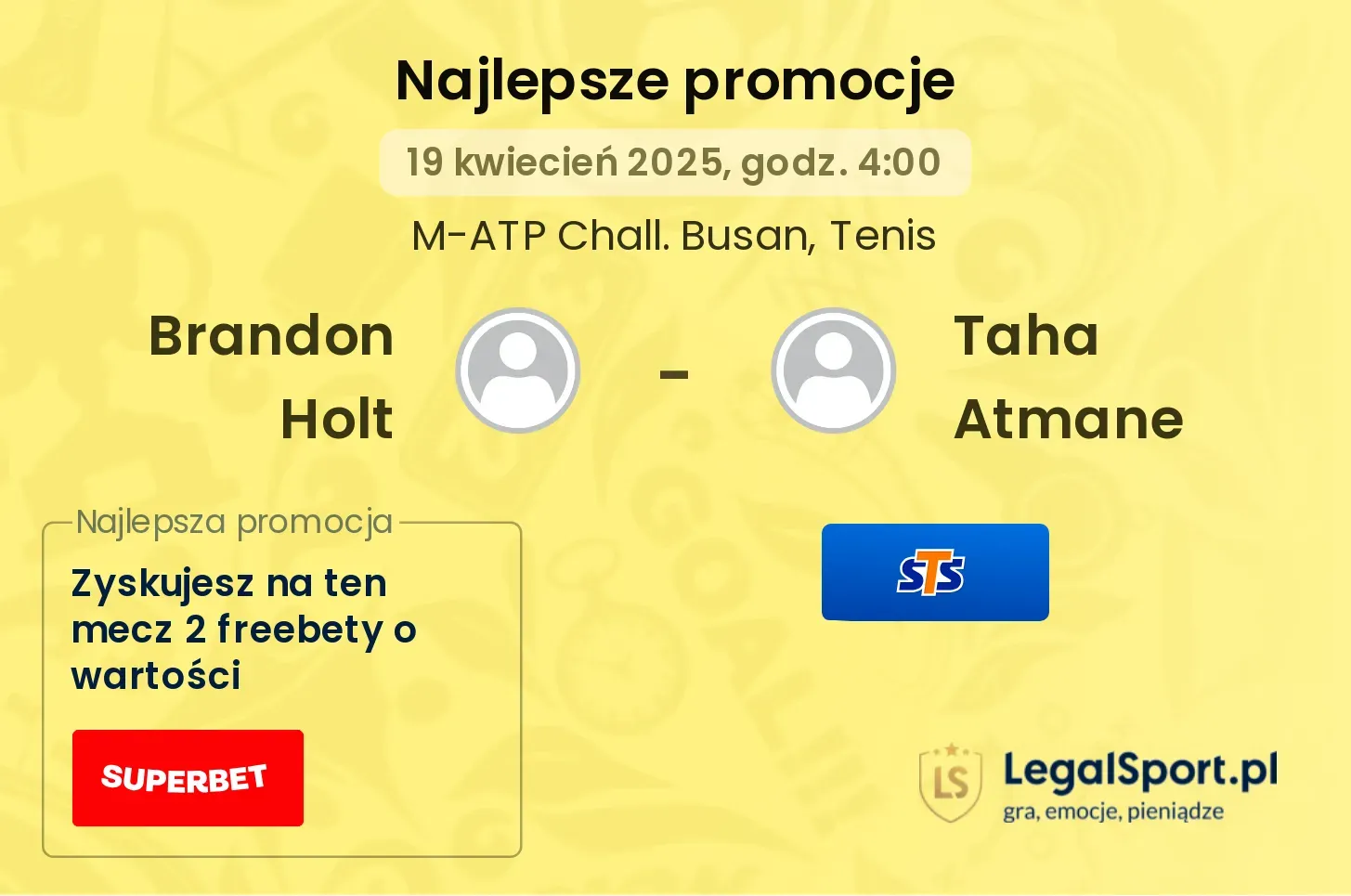 Brandon Holt - Taha Atmane promocje bukmacherskie