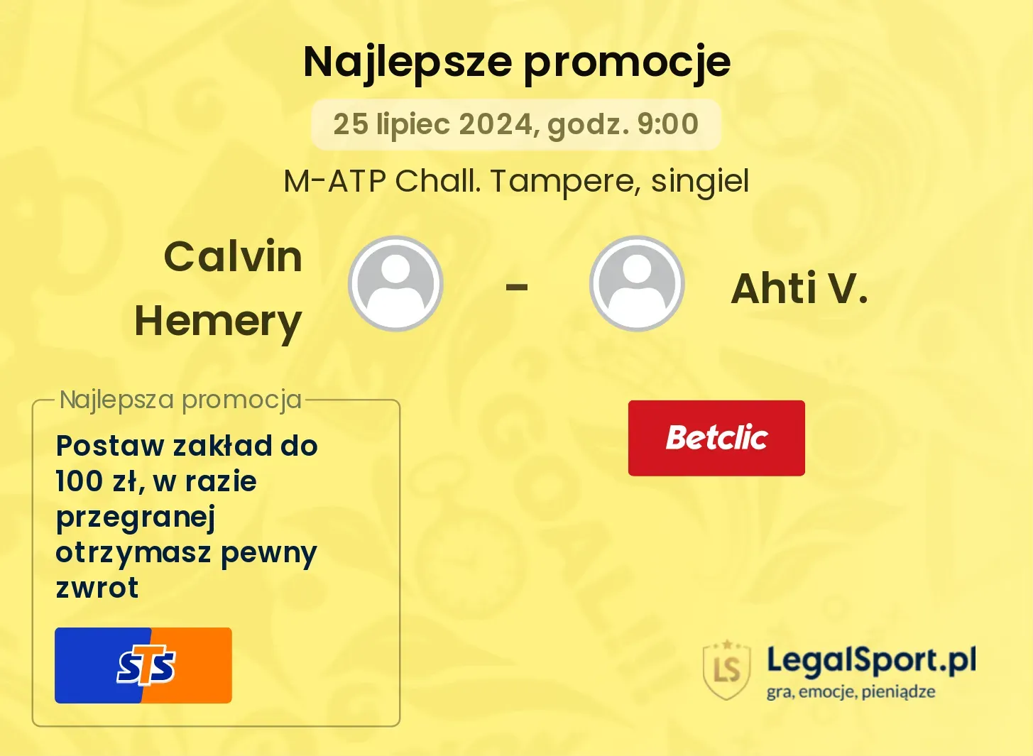 Calvin Hemery - Ahti V. promocje bukmacherskie (25.07, 09:00)