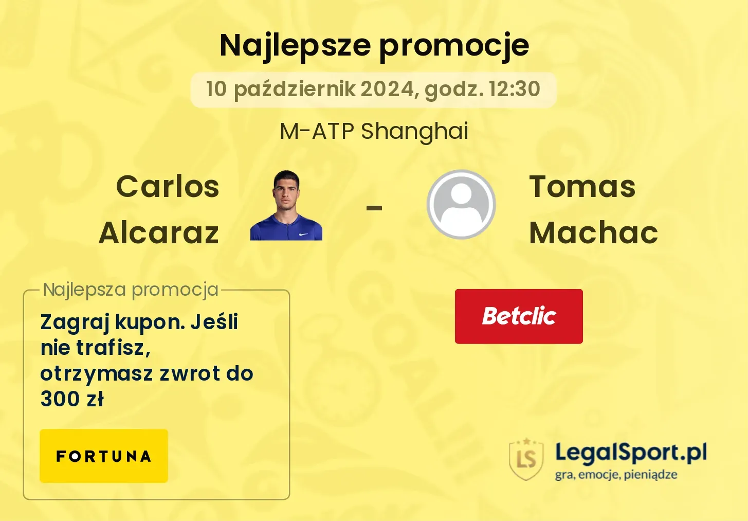 Carlos Alcaraz - Tomas Machac promocje u bukmacherów 10.10, 12:30