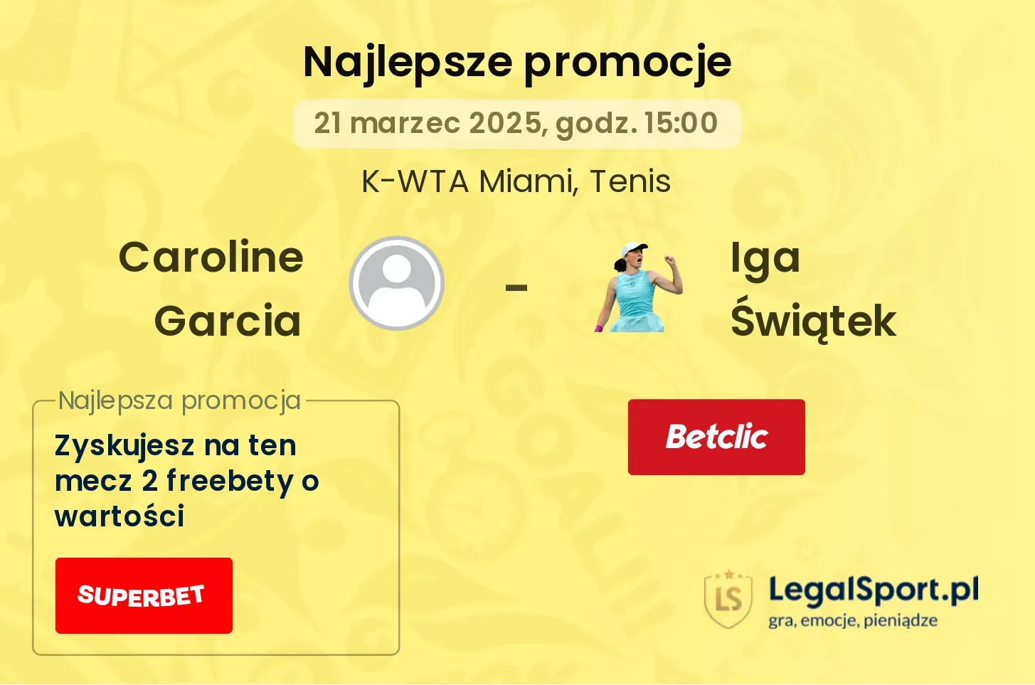 Caroline Garcia - Iga Świątek promocje bukmacherskie