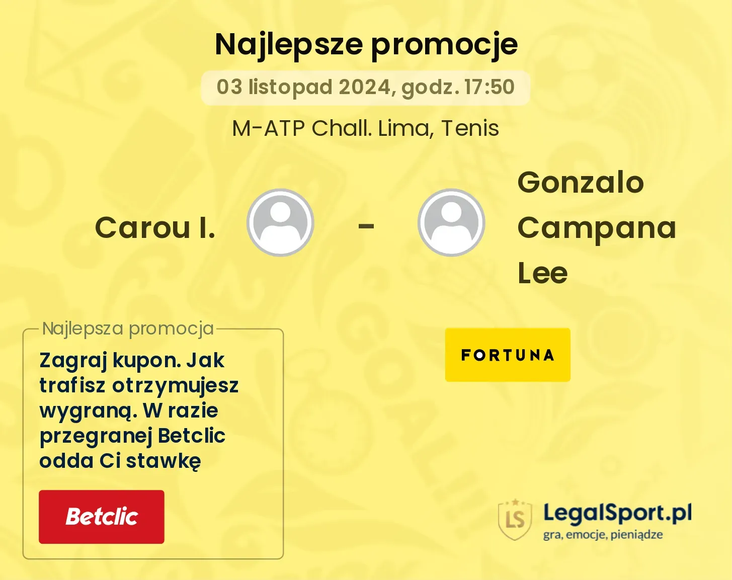 Carou I. - Gonzalo Campana Lee promocje bukmacherskie 03.11, 17:50