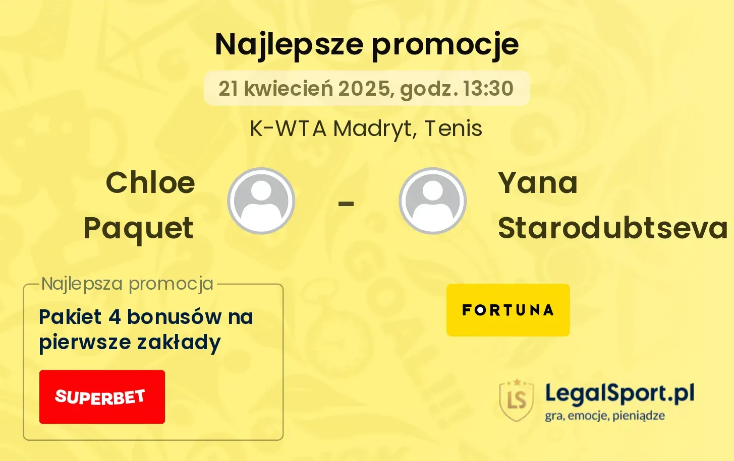 Chloe Paquet - Yana Starodubtseva promocje u bukmacherów