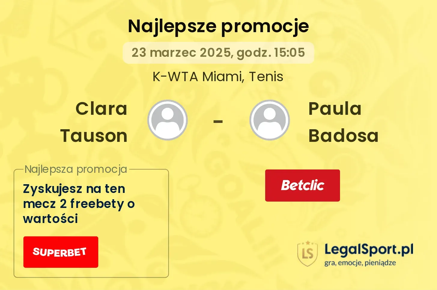 Clara Tauson - Paula Badosa promocje bukmacherskie