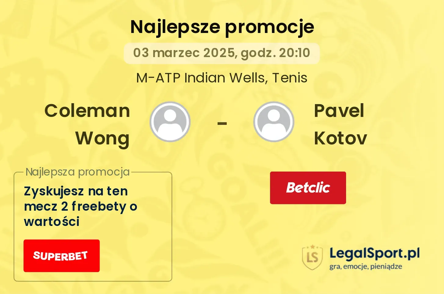 Coleman Wong - Pavel Kotov promocje bukmacherskie