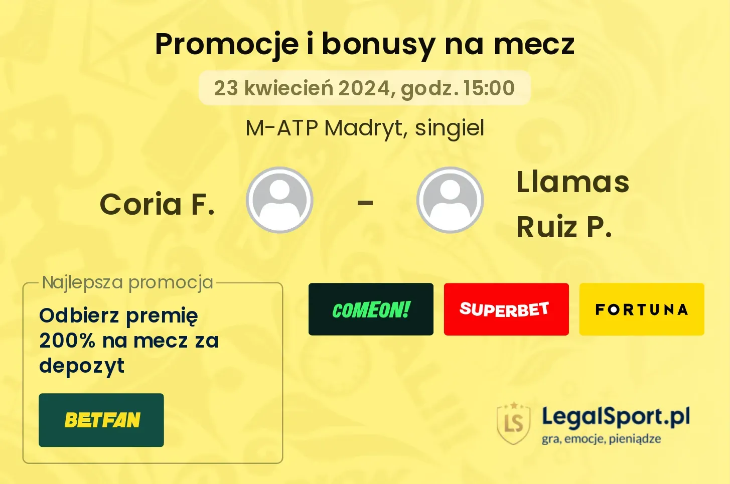 Coria F. - Llamas Ruiz P. promocje bonusy na mecz