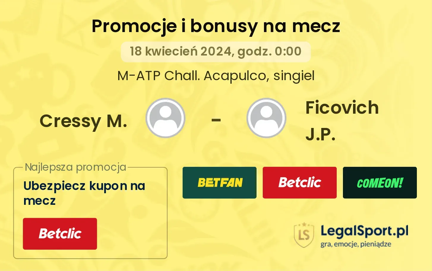 Cressy M. - Ficovich J.P. promocje bonusy na mecz