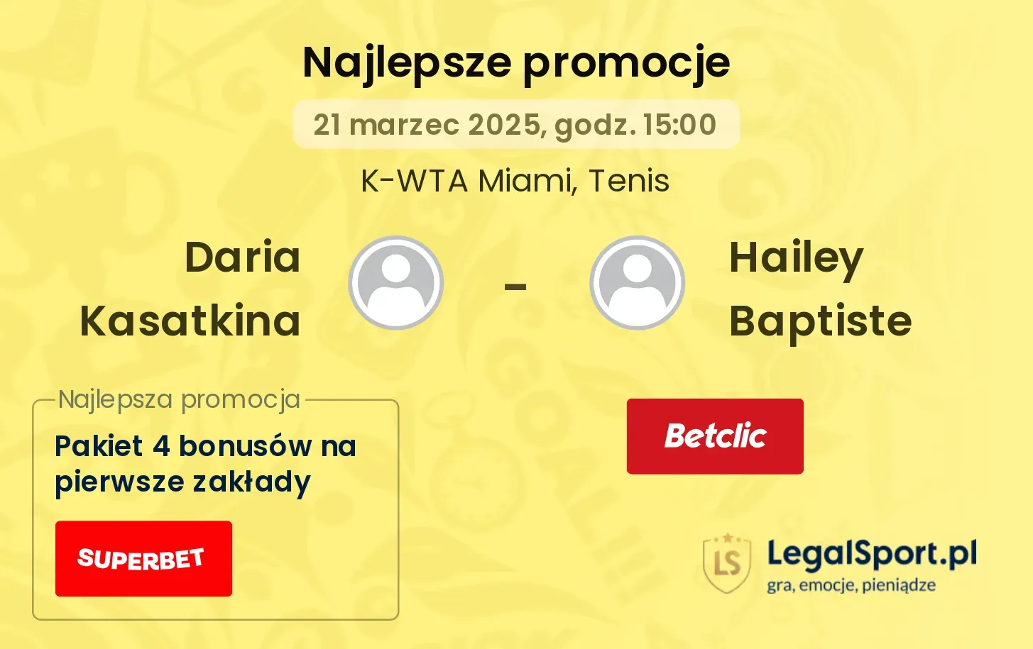 Daria Kasatkina - Hailey Baptiste promocje bukmacherskie