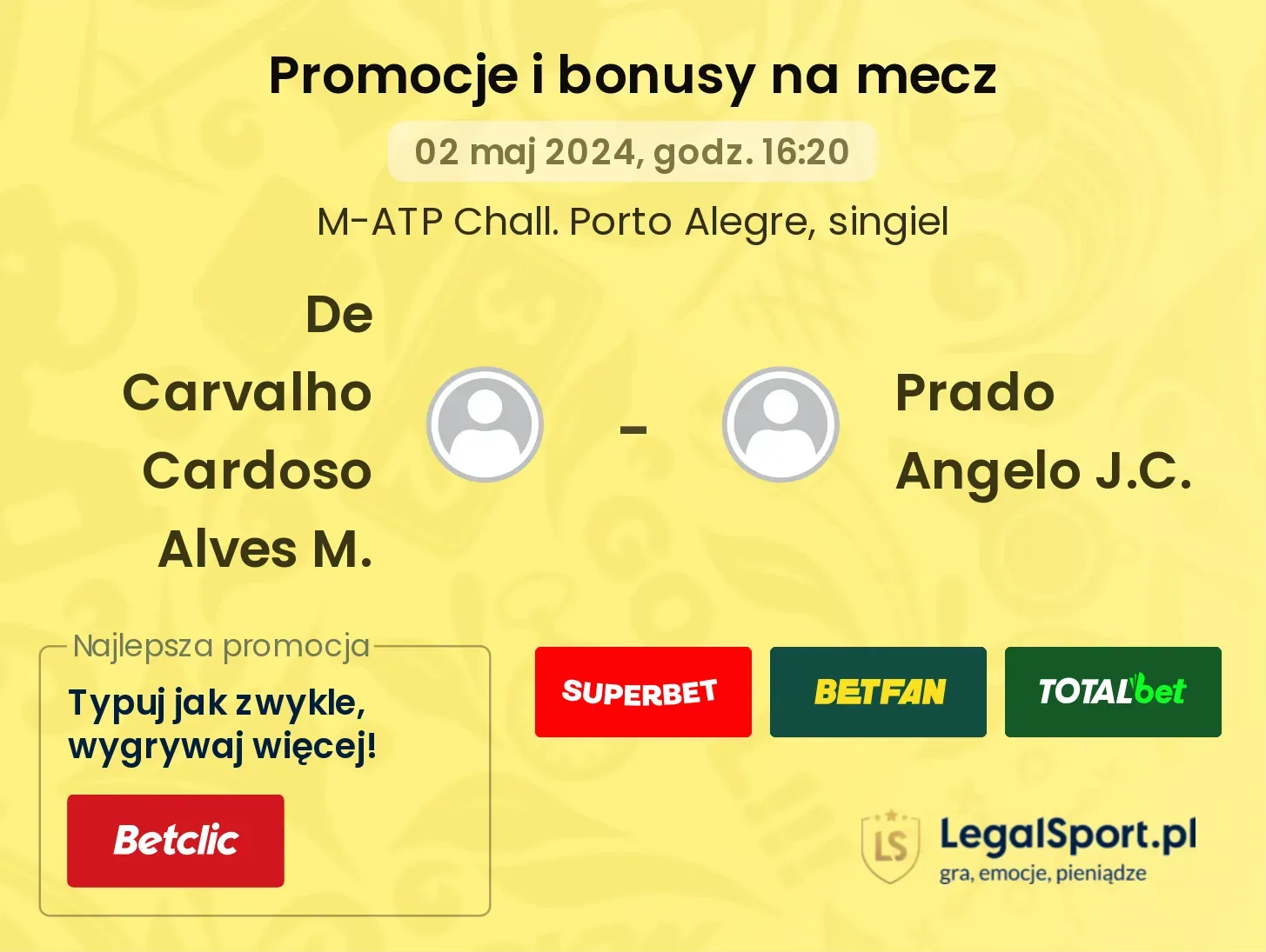 De Carvalho Cardoso Alves M. - Prado Angelo J.C. promocje bonusy na mecz
