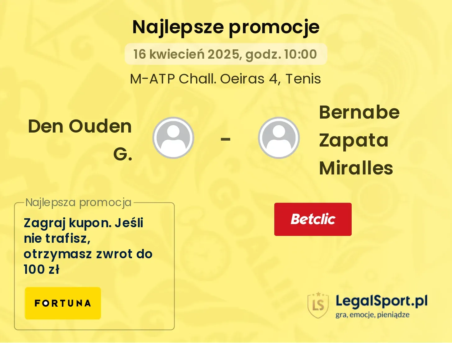 Den Ouden G. - Bernabe Zapata Miralles promocje bukmacherskie