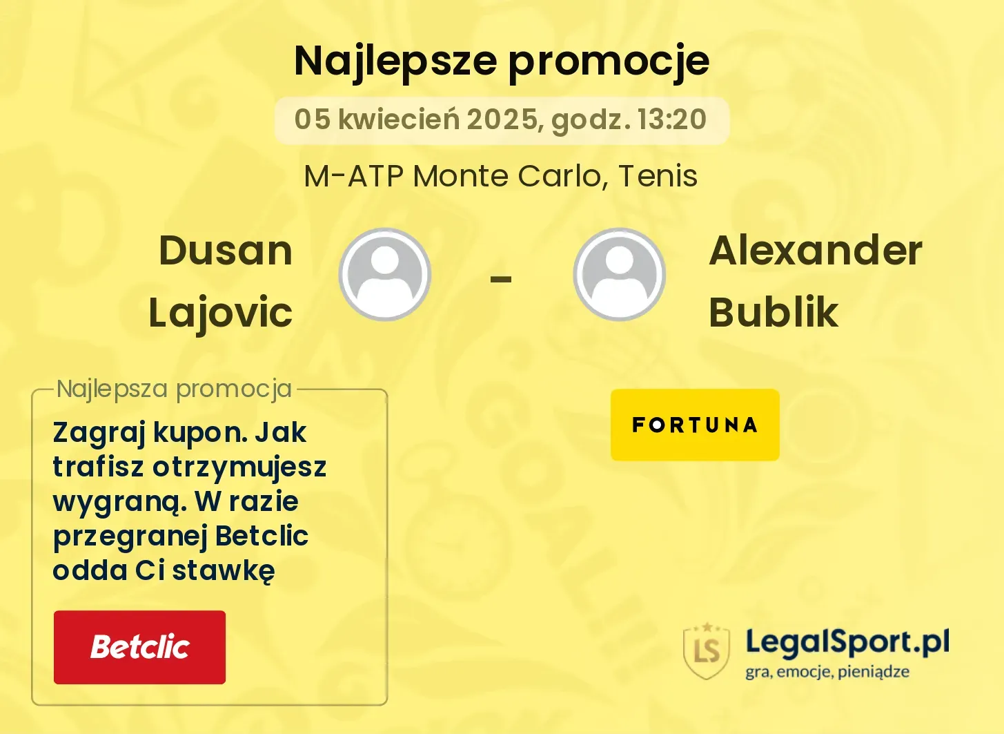 Dusan Lajovic - Alexander Bublik promocje u bukmacherów