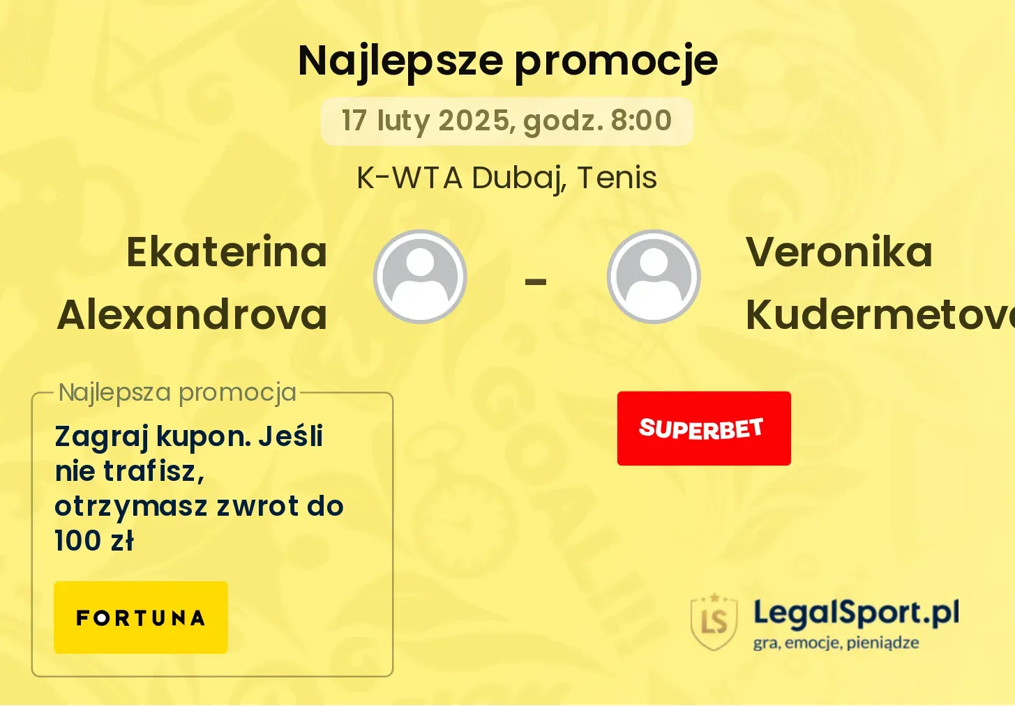 Ekaterina Alexandrova - Veronika Kudermetova promocje u bukmacherów